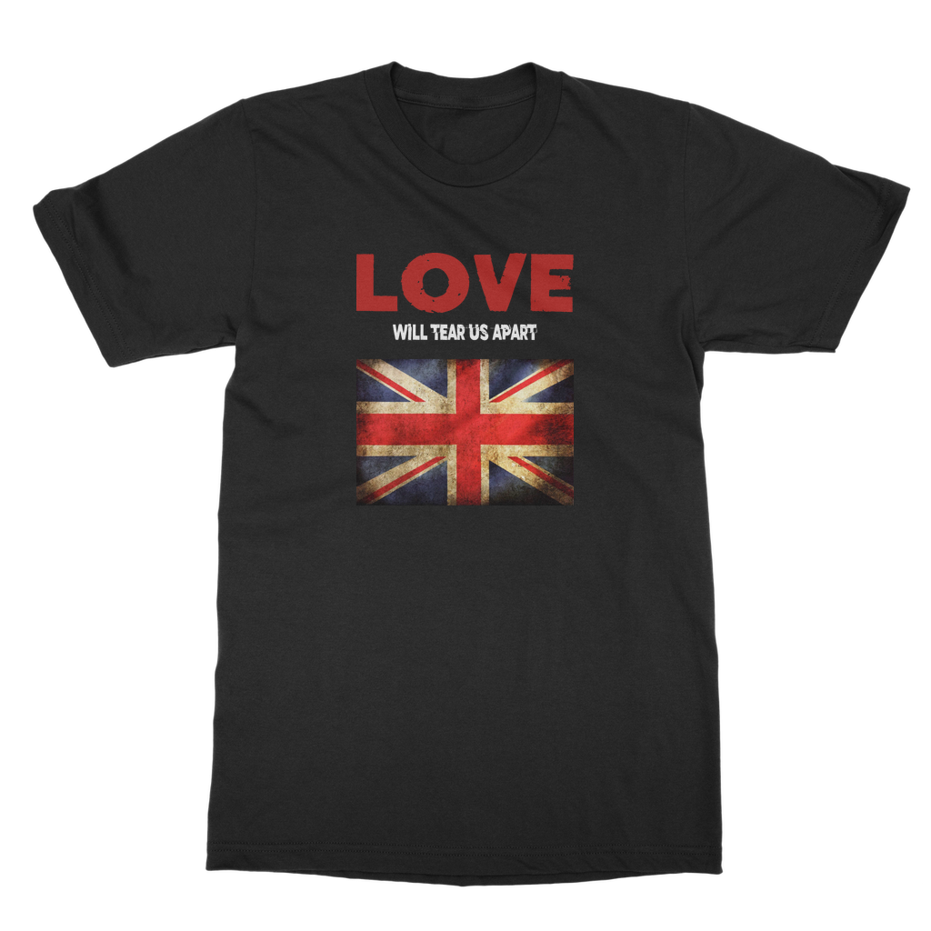 Love Will Tear Us Apart Adult T-Shirt