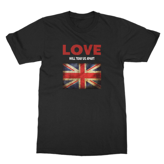 Love Will Tear Us Apart Adult T-Shirt