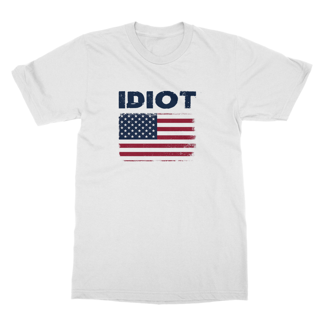 Idiot Classic Unisex T-Shirt