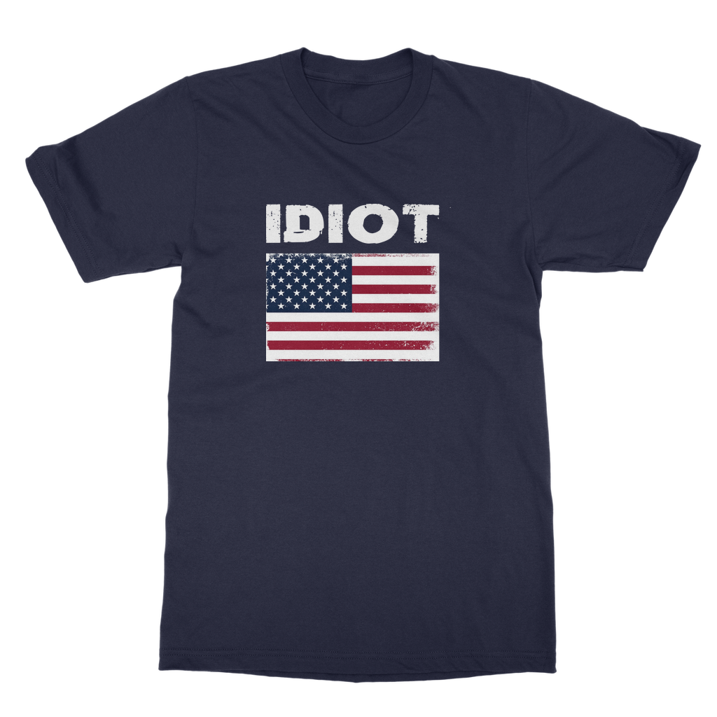 Idiot Classic Unisex T-Shirt