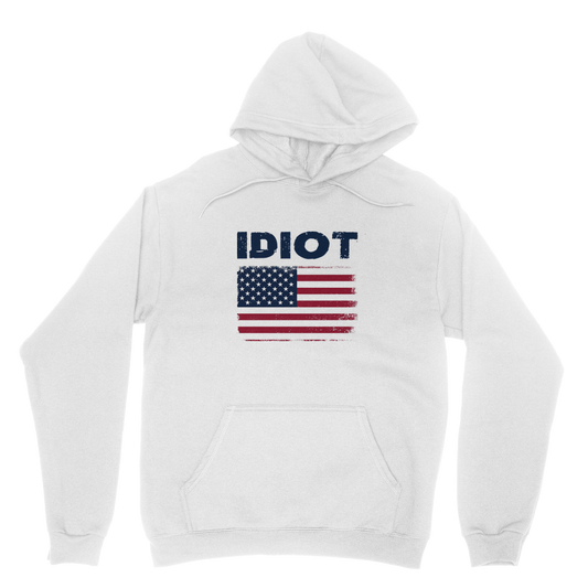 Idiot Unisex Adult Hoodie