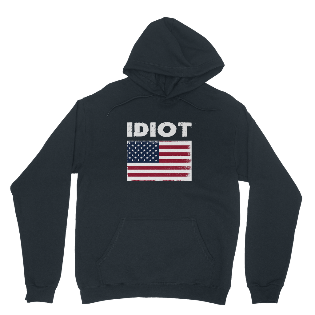 Idiot Unisex Adult Hoodie