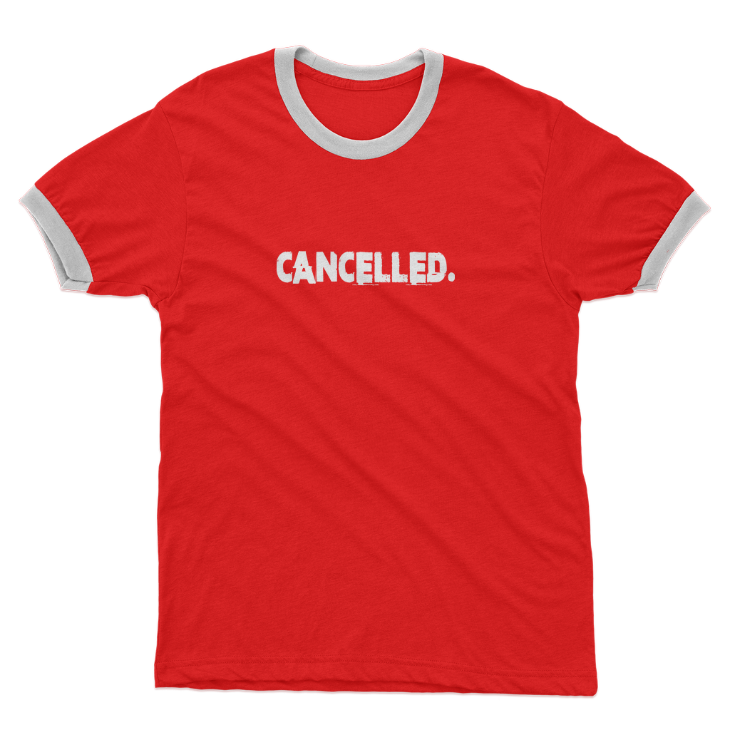 Cancelled Adult Ringer T-Shirt