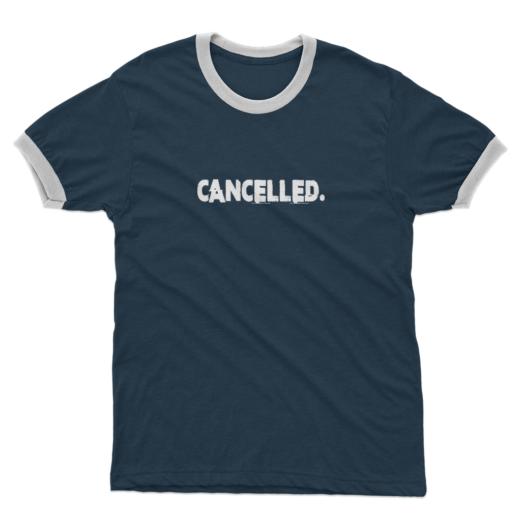 Cancelled Adult Ringer T-Shirt