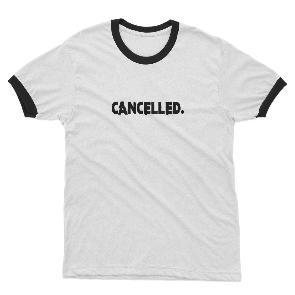 Cancelled Adult Ringer T-Shirt