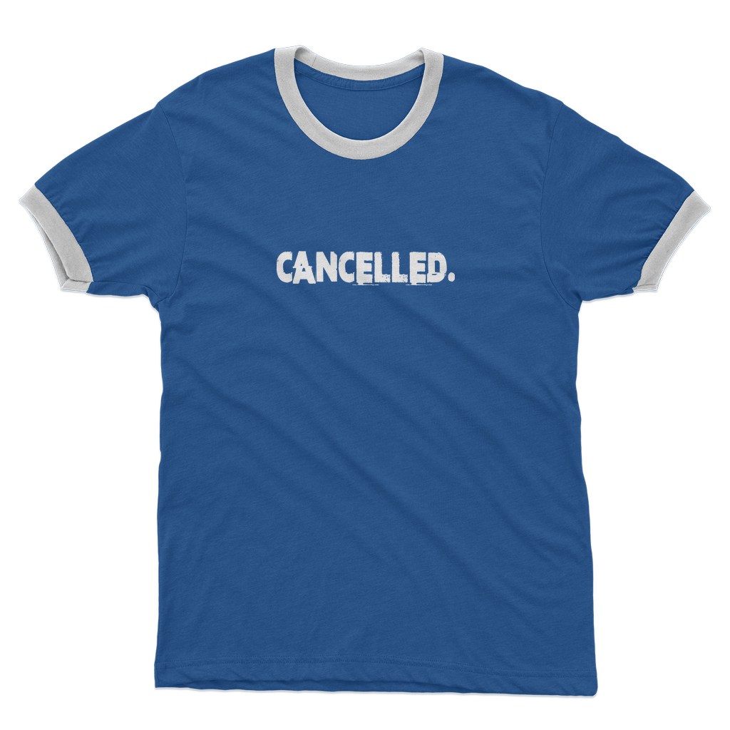 Cancelled Adult Ringer T-Shirt