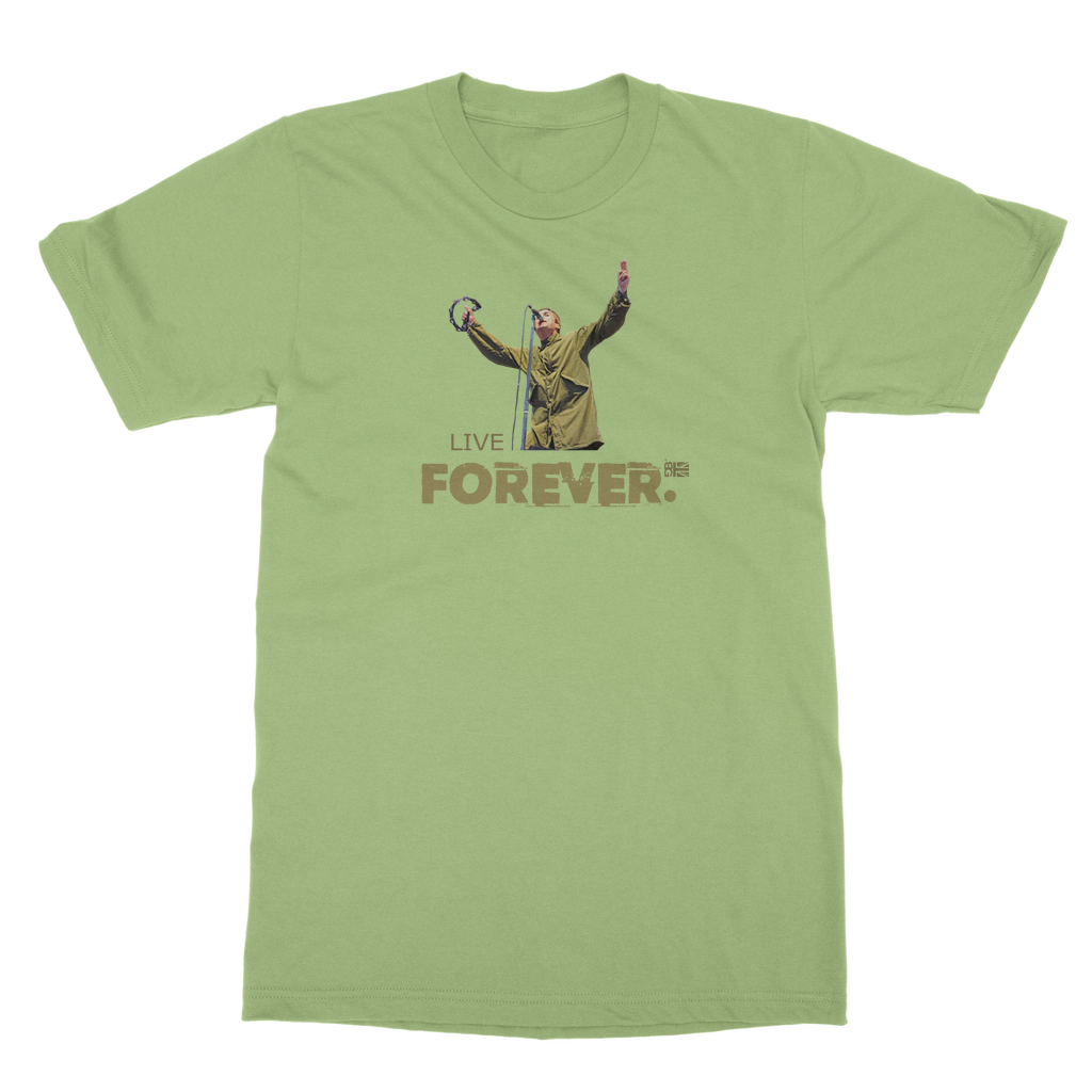 Live Forever Unisex Adult T-Shirt