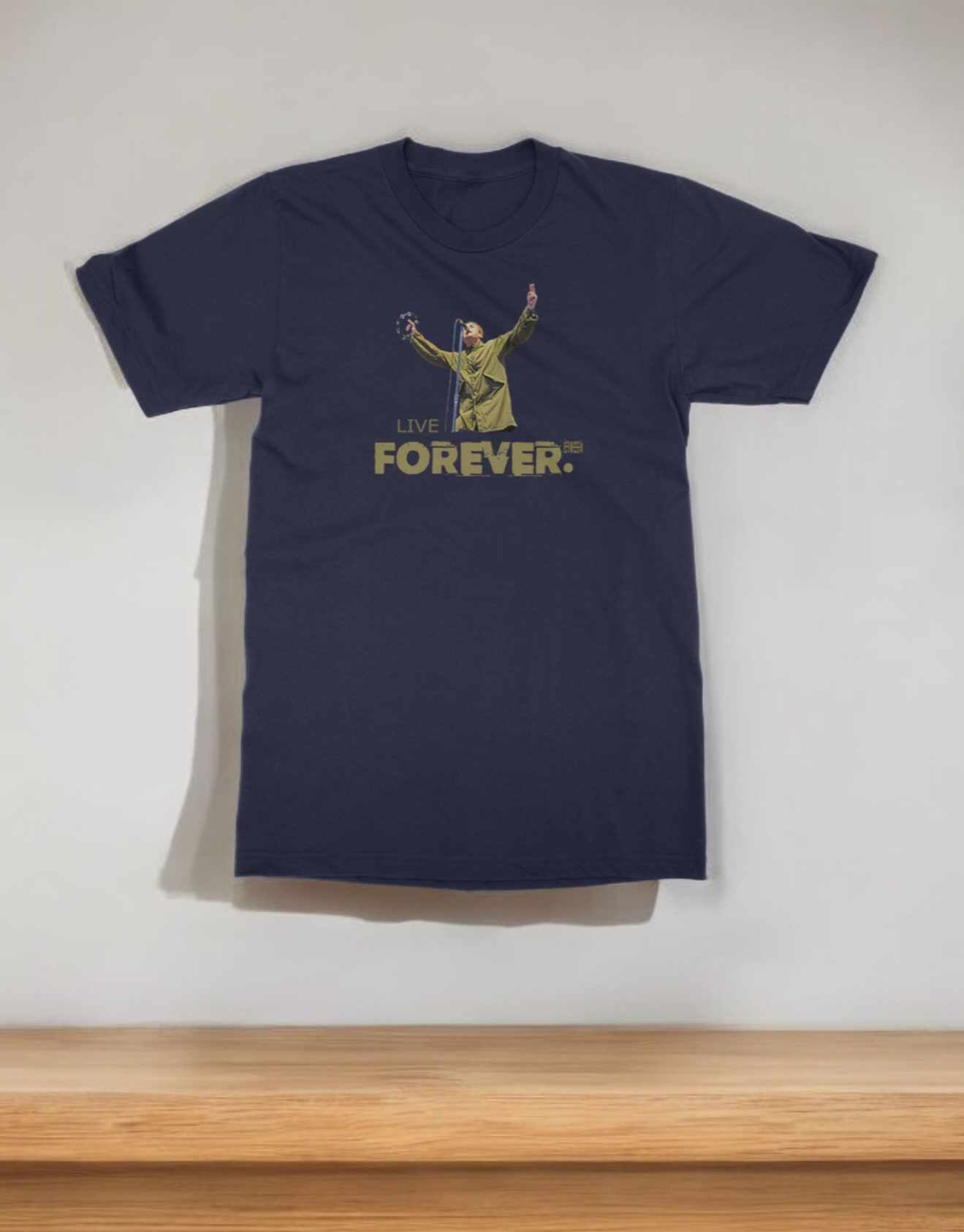 Live Forever Unisex Adult T-Shirt